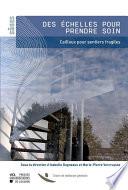 Des échelles pour prendre soin