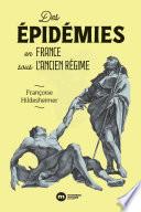 Des épidémies en France sous l'Ancien Régime
