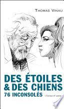 Des étoiles et des chiens : 76 inconsolés