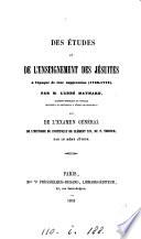 Des études et de l'enseignement des Jésuites à l'époque de leur suppression, 1750-1773