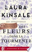 Des fleurs dans la tourmente