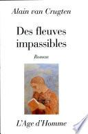 Des fleuves impassibles