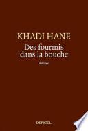 Des fourmis dans la bouche
