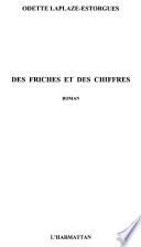 Des friches et des chiffres