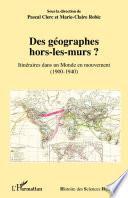 Des géographes hors-les-murs ?