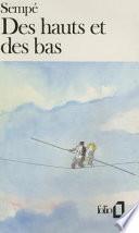 Des hauts et des bas