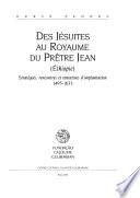 Des jésuites au royaume du prêtre Jean (Ethiopie)