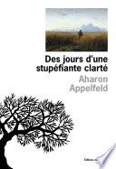 Des jours d'une stupéfiante clarté