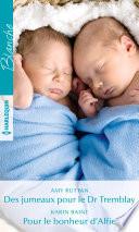 Des jumeaux pour le Dr Tremblay - Pour le bonheur d'Alfie