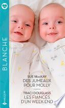 Des jumeaux pour Molly - Les fiancés d'un week-end