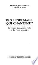 Des lendemains qui chantent?