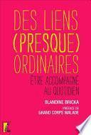 Des liens (presque) ordinaires