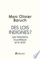 Des lois indignes?