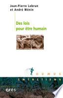 Des lois pour être humain