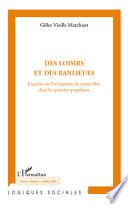 Des loisirs et des banlieues