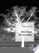 Des loups sur un arbre
