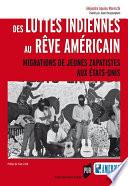 Des luttes indiennes au rêve américain