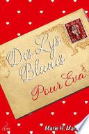 Des lys blancs pour Eva