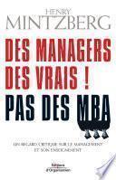 Des managers des vrais ! Pas des MBA