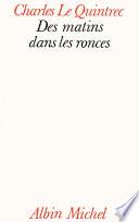 Des matins dans les ronces