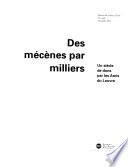 Des mécènes par milliers