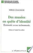 Des musées en quête d'identité