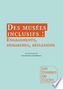 Des musées inclusifs