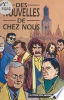 Des nouvelles de chez nous