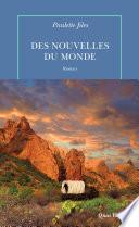 Des nouvelles du monde