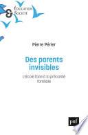 Des parents invisibles