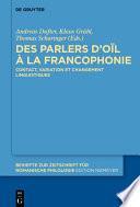 Des parlers d’oïl à la francophonie