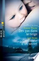Des pas dans la neige - Gardienne d'un secret