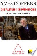 Des pastilles de préhistoire