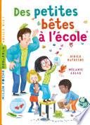 Des petites bêtes à l'école