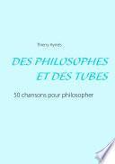 DES PHILOSOPHES ET DES TUBES