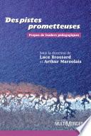 Des pistes prometteuses