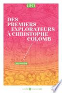 Des premiers explorateurs à Christophe Colomb