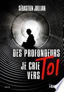 Des profondeurs je crie vers toi