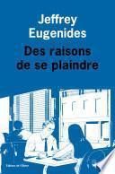 Des raisons de se plaindre