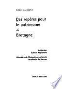 Des repères pour le patrimoine de Bretagne