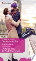 Des retrouvailles inattendues - Dans les bras de Nick Sherwood