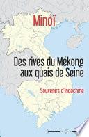Des rives du Mékong aux quais de Seine