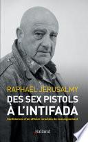 Des Sex Pistols à l'Intifada