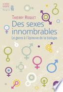 Des sexes innombrables. Le genre à l'épreuve de la biologie