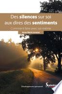Des silences sur soi aux dires des sentiments