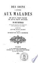 Des soins a donner aux malades ce qu'il faut faire ce qu'il faut éviter