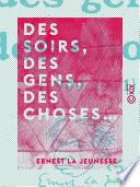 Des soirs, des gens, des choses...