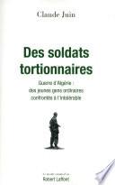 Des soldats tortionnaires