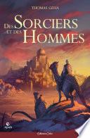 Des sorciers et des hommes