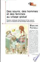 Des souris, des hommes et des femmes au village global